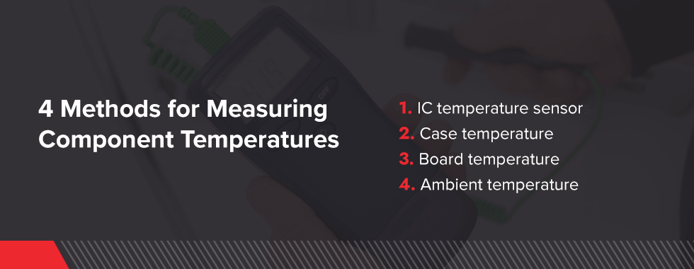 4 Methods for Measuring Component Temperatures