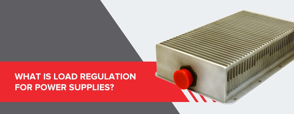What Is Load Regulation for Power Supplies?